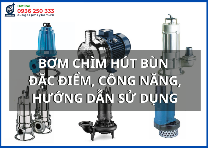 Bảng báo giá Bơm chìm hút bùn nước thải giá rẻ Ebara, Pentax