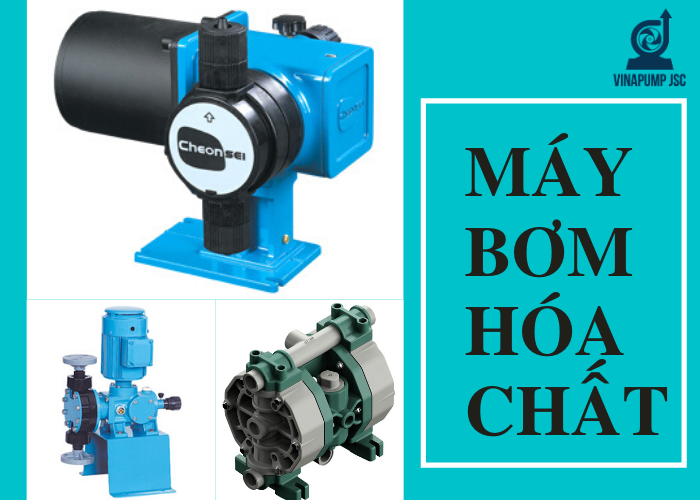 Máy bơm hóa chất là gì? Phân loại và cập nhật giá bán 2021