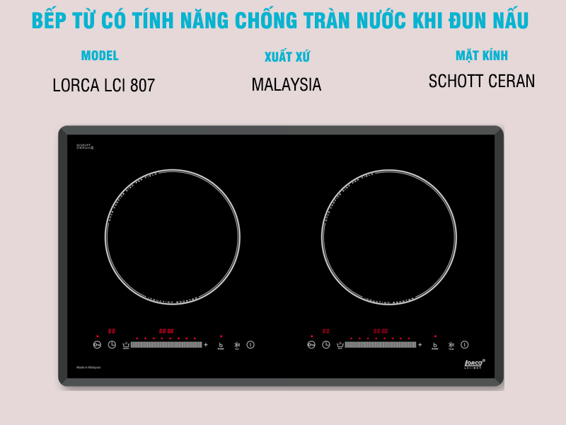 Bếp từ lorca LCi 807 chống tràn