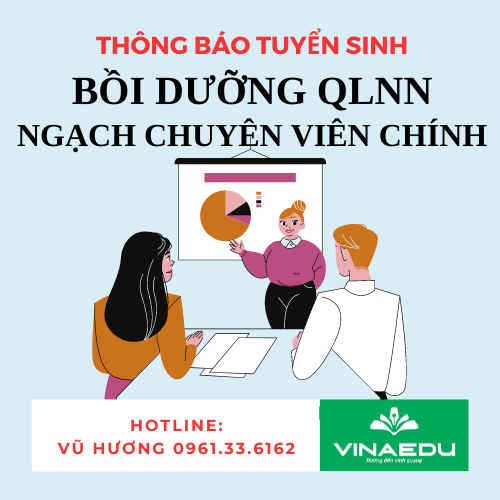 THÔNG BÁO TUYỂN SINH LỚP BỒI DƯỠNG ĐỐI VỚI NGẠCH CHUYÊN VIÊN CHÍNH VÀ TƯƠNG ĐƯƠNG