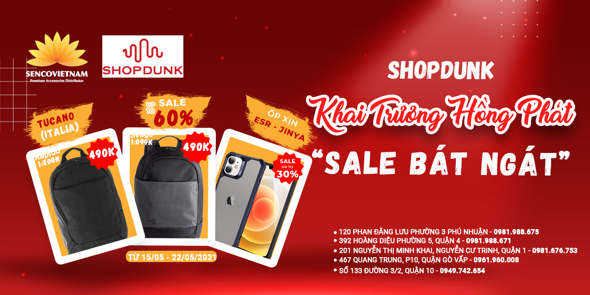 SHOPDUNK Khai Trương Hồng Phát - “Sale Bát Ngát”