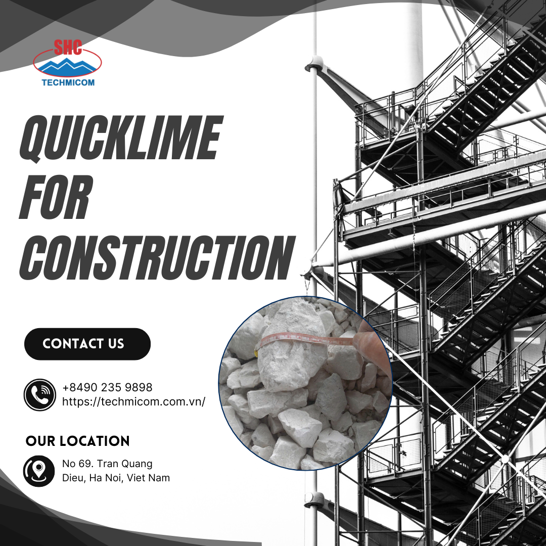 Quicklime: The Secret Weapon Behind Sustainable Construction