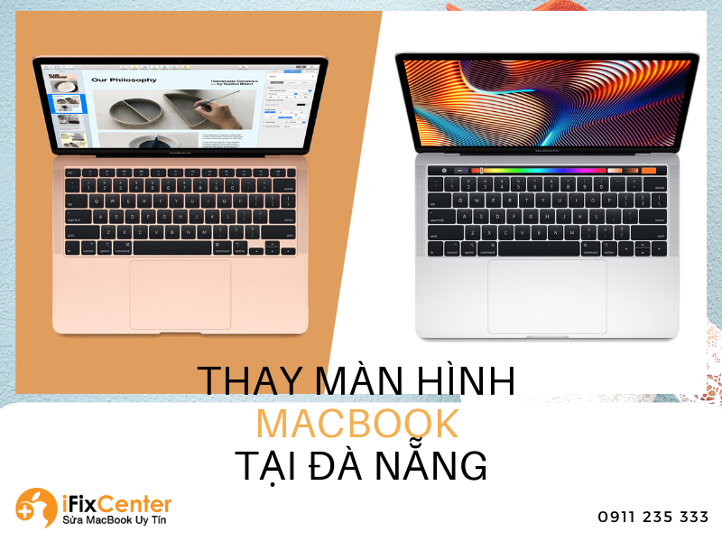 Thay màn hình Macbook tại Đà Nẵng