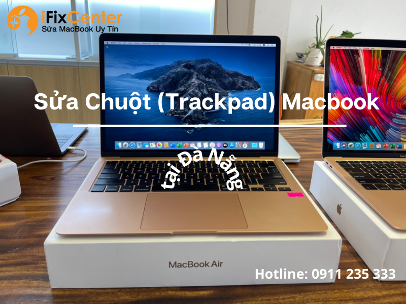 Sửa Chuột (Trackpad) Macbook tại Đà Nẵng