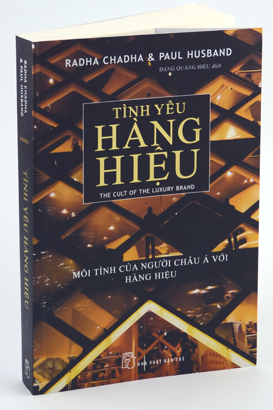 Sách in "TÌNH YÊU HÀNG HIỆU" (The Cult of The Luxury Brand)- R. Chadha & P.Husband