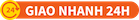 Giao Nhanh 24h
