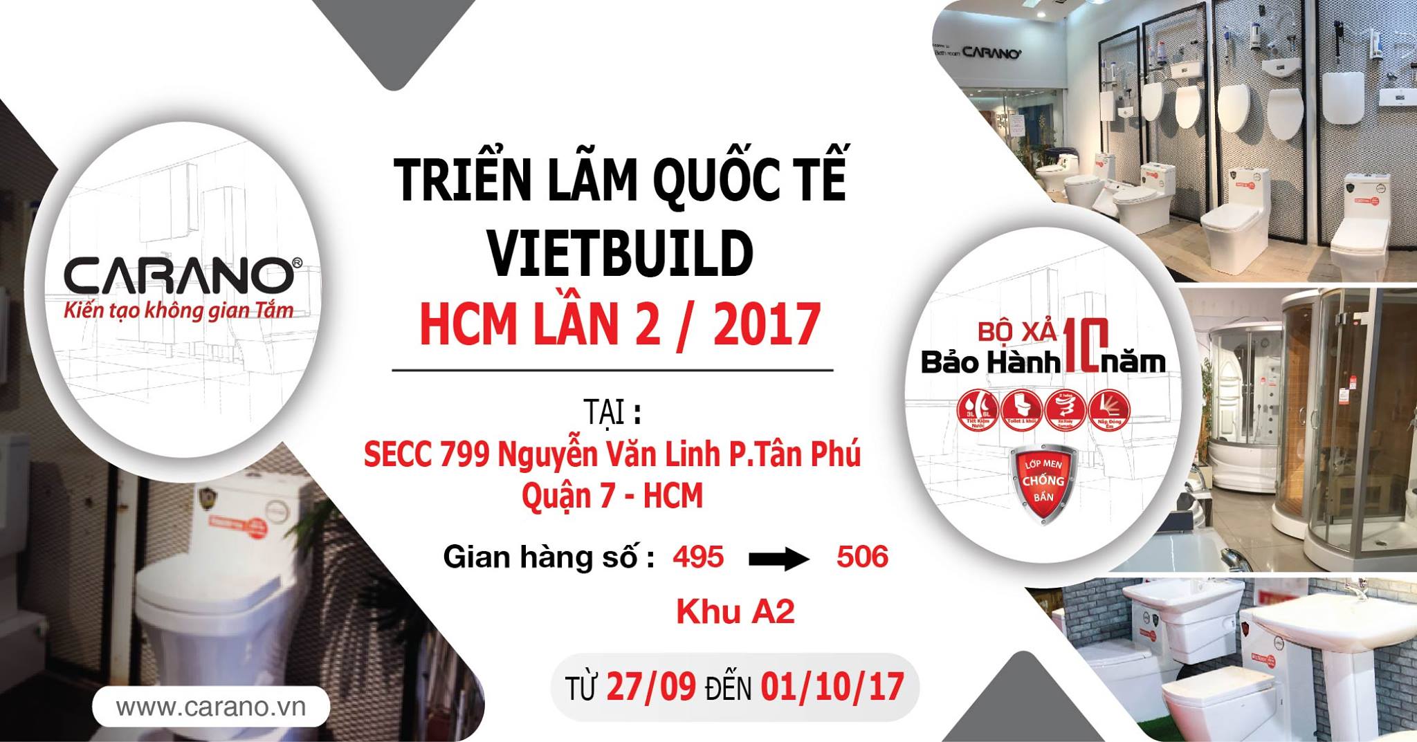 CARANO trở lại VIETBUILD 2017 lần 2 và lợi hại hơn xưa