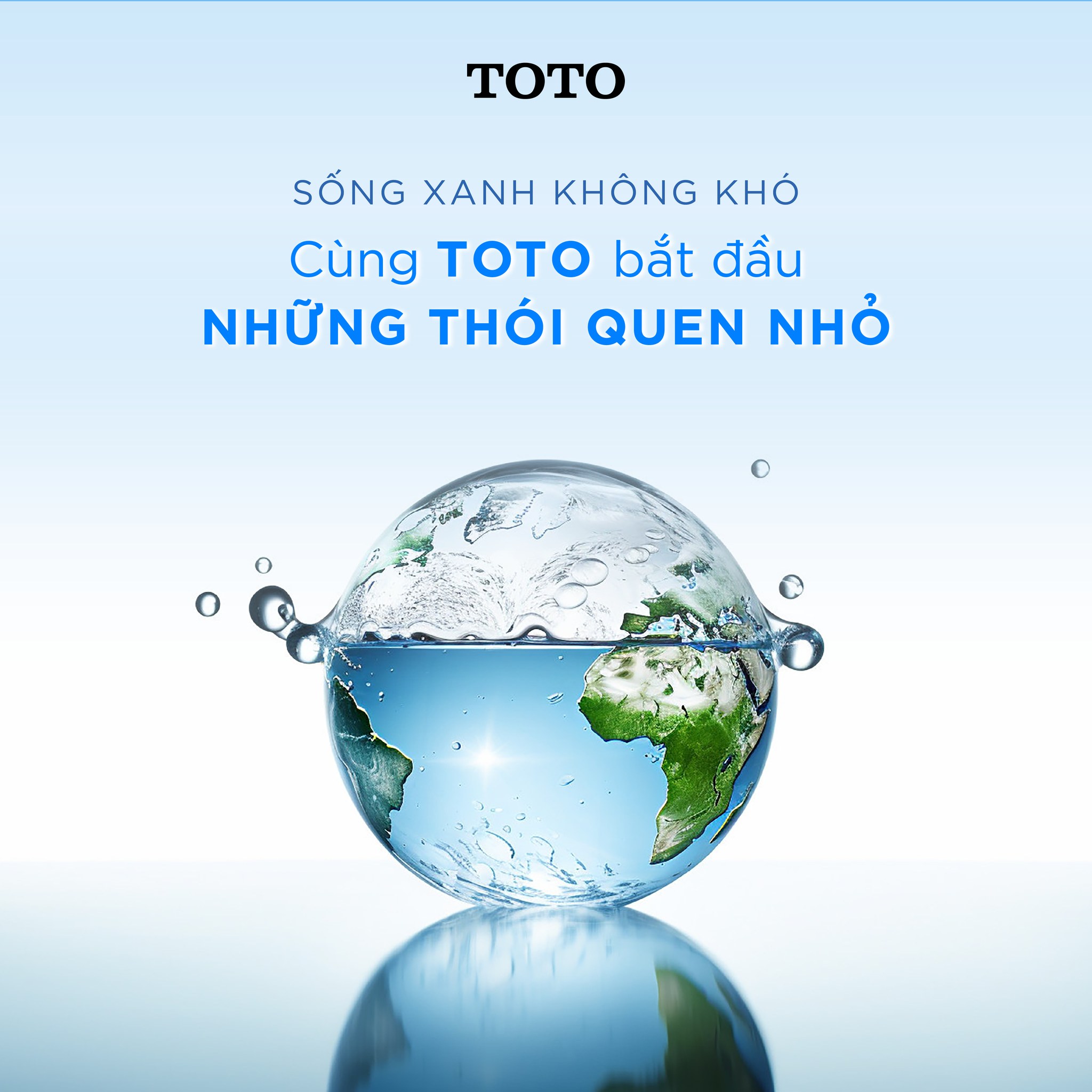 Sống xanh không khó – Cùng TOTO bắt đầu từ những thói quen nhỏ nhất