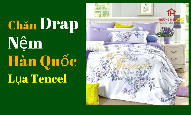 Chăn drap nệm Hàn Quốc lụa tencel