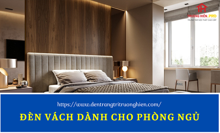 Đèn vách dành cho phòng ngủ