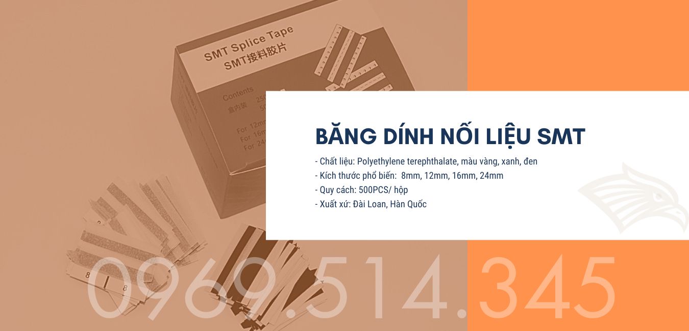 Băng dính nối liệu SMT đảm bảo chất lượng và độ tin cậy của sản phẩm cuối cùng