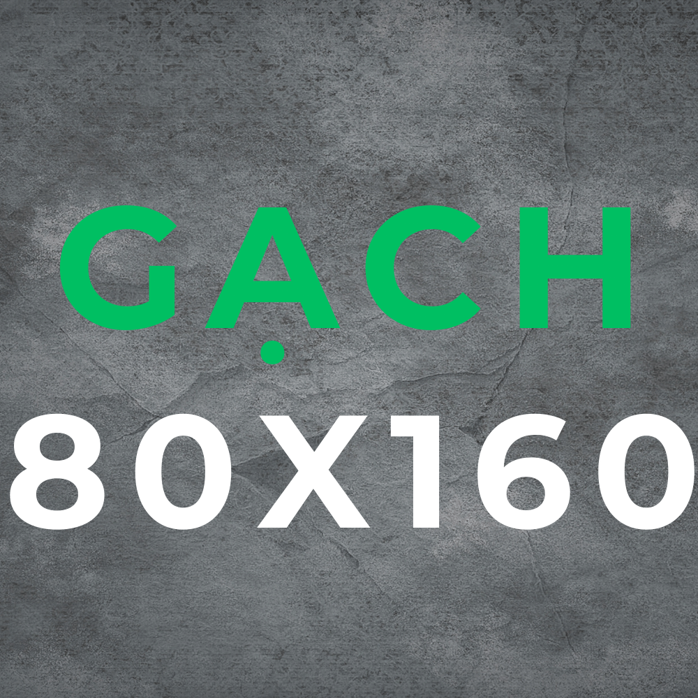 Gạch 80x160