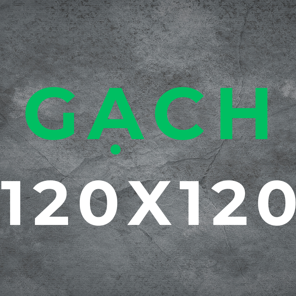 Gạch 120x120