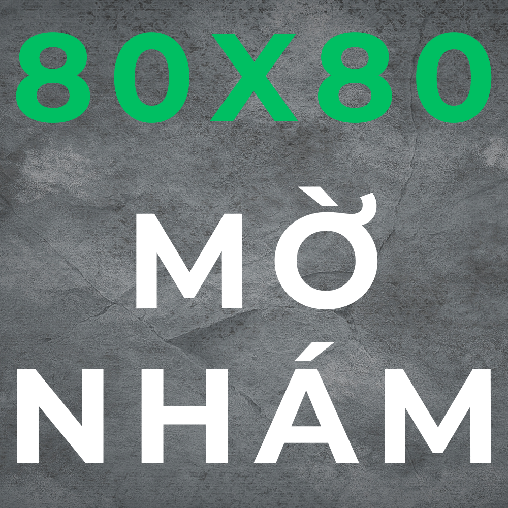 80x80 Mờ Nhám