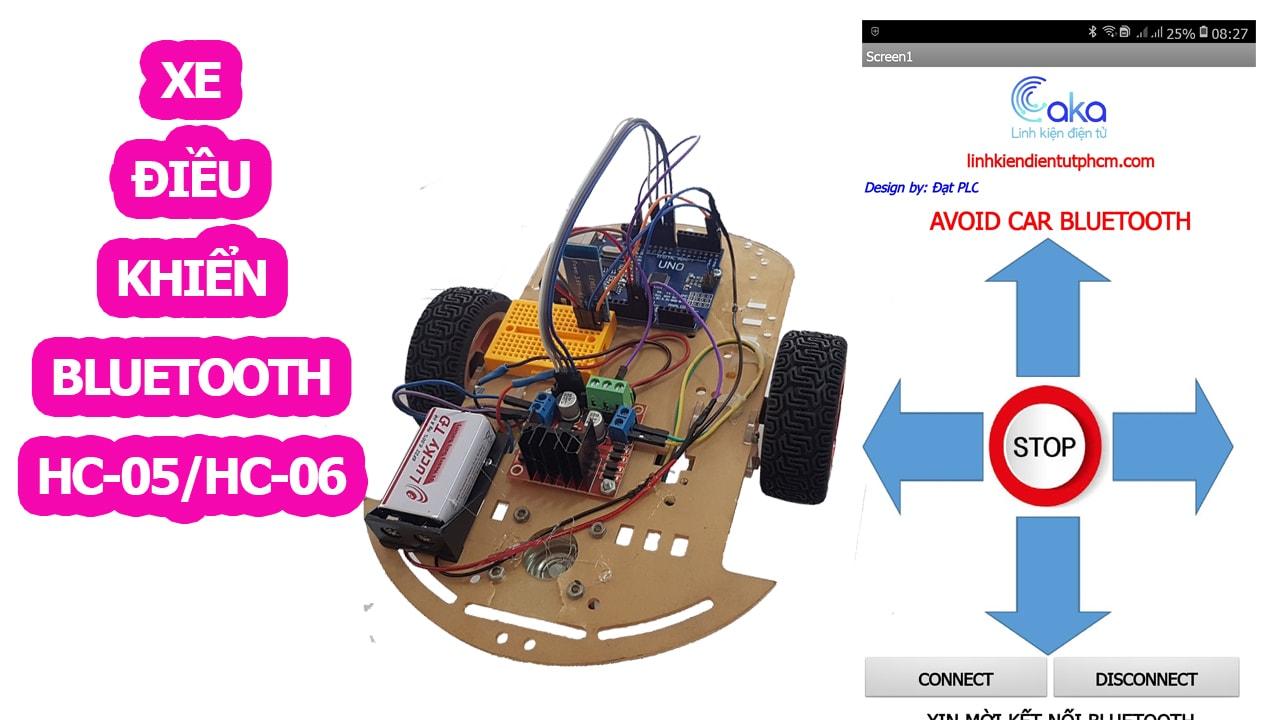 HƯỚNG DẪN LÀM XE ĐIỀU KHIỂN BẰNG BLUETOOTH HC-06