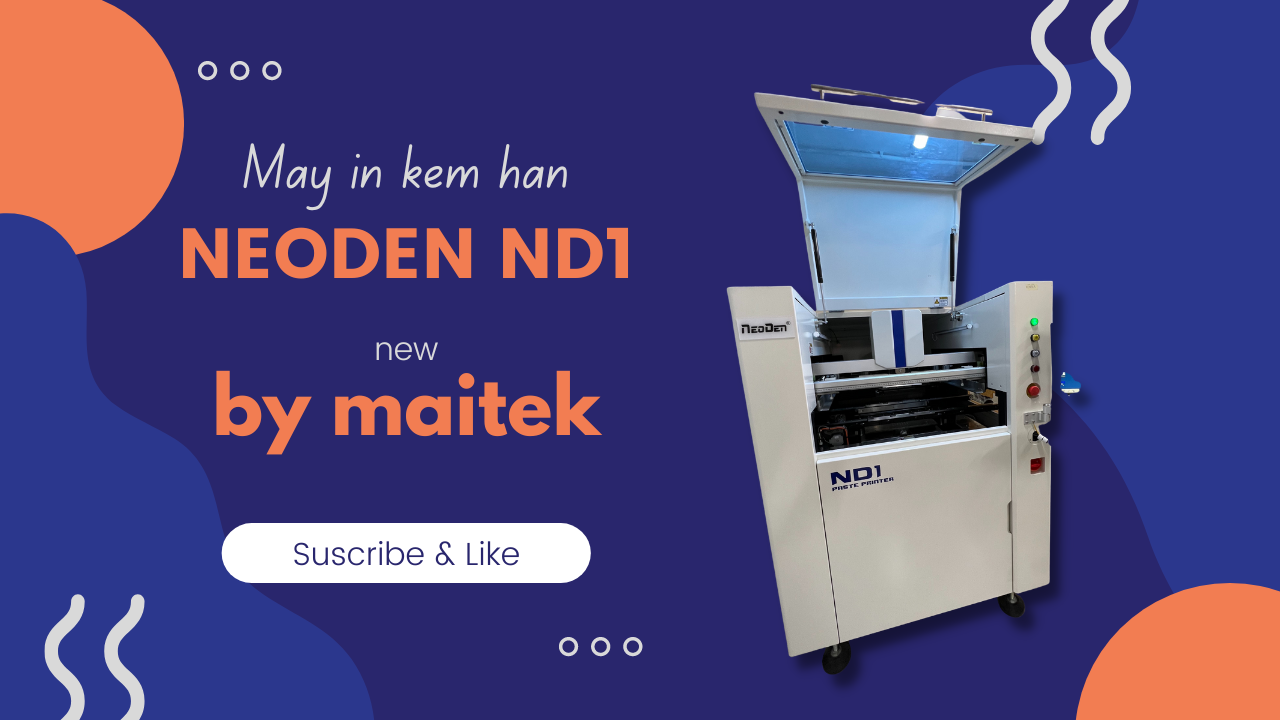 Máy in kem hàn tự động NeoDen ND1