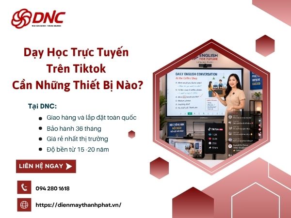 day-hoc-truc-tuyen-tren-tiktok-can-nhung-thiet-bi-nao