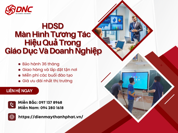 huong-dan-su-dung-man-hinh-tuong-tac-hieu-qua-trong-giao-duc-va-doanh-nghiep