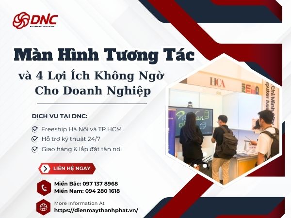 man-hinh-tuong-tac-4-loi-ich-khong-ngo-cho-doanh-nghiep