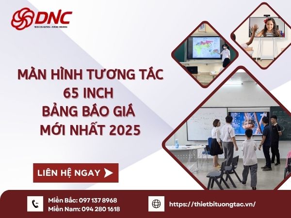 man-hinh-tuong-tac-65-inch-bang-bao-gia-moi-nhat-2025