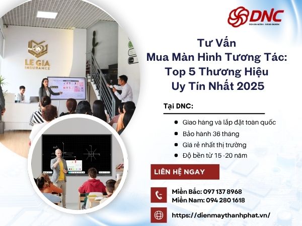 tu-van-mua-man-hinh-tuong-tac-top-5-thuong-hieu-uy-tin-nhat-2025
