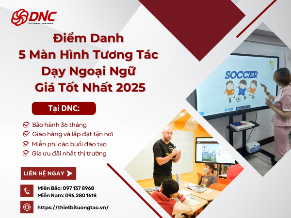 diem-danh-5-man-hinh-tuong-tac-day-ngoai-ngu-gia-tot-nhat-2025
