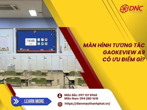 man-hinh-tuong-tac-gaokeview-a9-co-uu-diem-gi