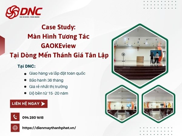 case-study-man-hinh-tuong-tac-gaokeview-tai-dong-men-thanh-gia-tan-lap