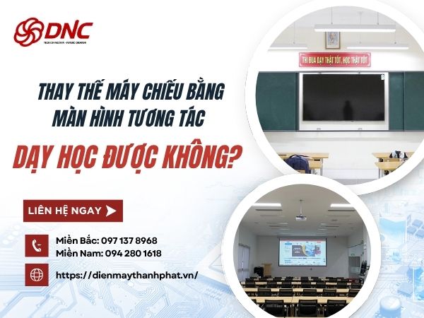 thay-the-may-chieu-bang-man-hinh-tuong-tac-day-hoc-duoc-khong