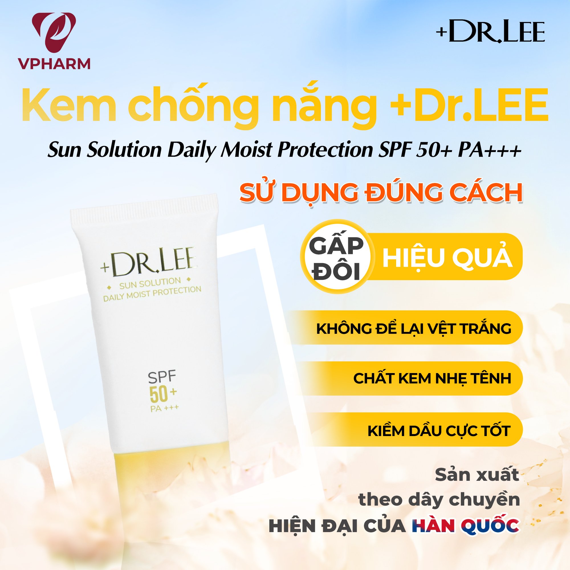 Kem chống nắng, dưỡng ẩm +Dr.Lee Sun Solution Daily Moist Protection SPF 50+ và PA+++