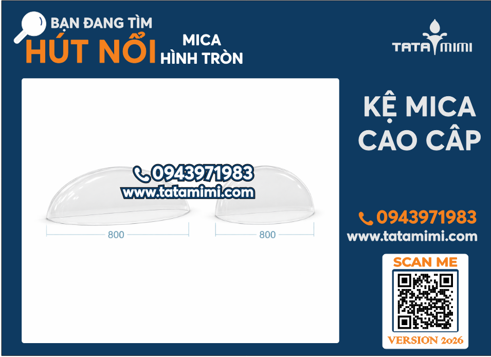 HÚT NỔI MICA – GIẢI PHÁP TẠO HÌNH BÁN CẦU, OVAL THEO YÊU CẦU