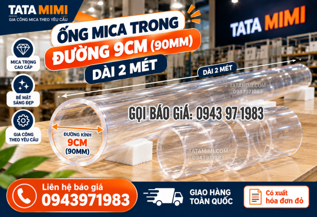 Ống Mica Trong Rỗng Đường Kính 90mm (9cm) Dài 2 Mét