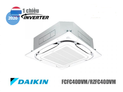 Điều hòa âm trần Daikin inverter 1 chiều lạnh, gas R32 ,điều khiển xa, Model :FCFC40DVM/RZFC40DVM
