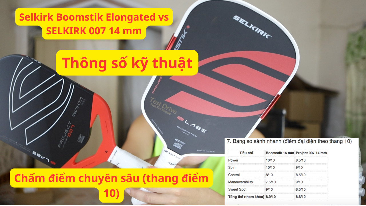 So sánh chi tiết  Selkirk Boomstik Elongated 16 mm vs SELKIRK LABS PROJECT 007 14 mm
