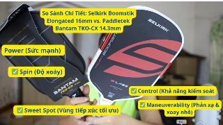 🎾 Đánh Giá Chi Tiết & Điểm Số Vợt Pickleball Selkirk Boomstik Elongated 16mm
