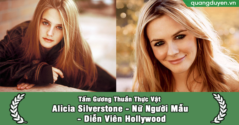 Alicia Silverstone - Nữ Người Mẫu - Diễn Viên Hollywood