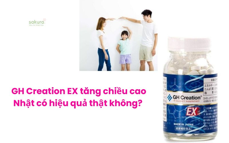 [Review] GH Creation EX tăng chiều cao Nhật có hiệu quả thật không?
