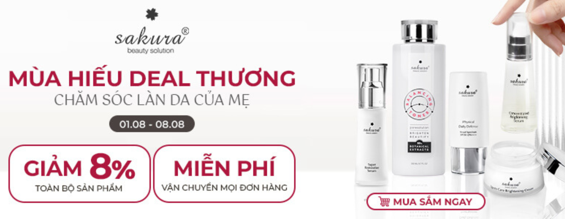 MÙA HIẾU DEAL THƯƠNG - CÙNG SAKURA CHĂM SÓC LÀN DA CỦA MẸ