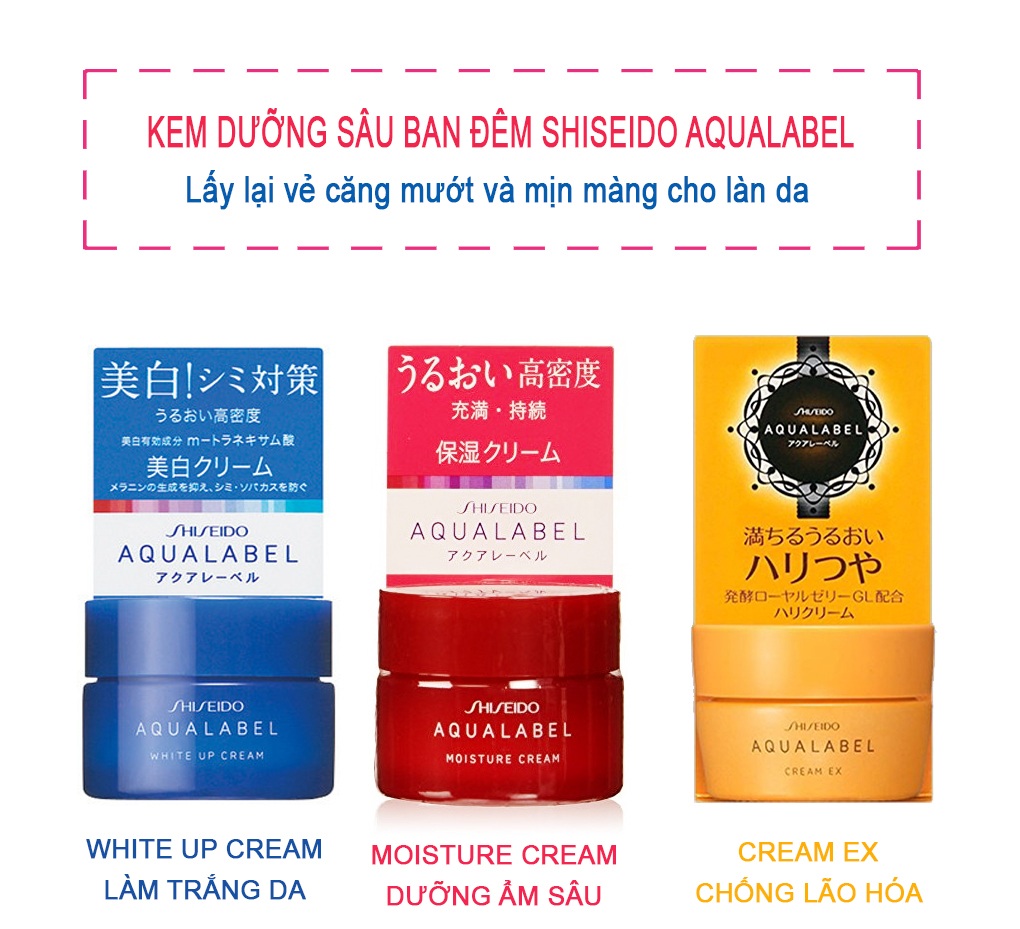 Kem dưỡng Shiseido Aqualabel White up Cream  - Hàng Nhật nội địa