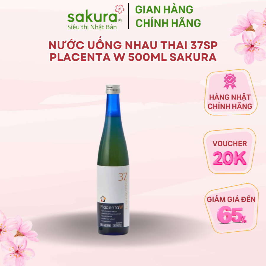 Nước Uống Nhau Thai 37SP Placenta W 500ml Sakura - Hàng Nhật nội địa
