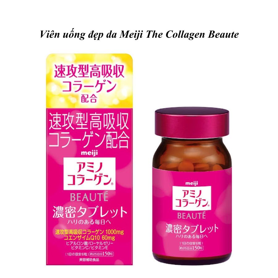 Viên uống đẹp da Meiji The Collagen Beaute 150 viên - Hàng Nhật nội địa