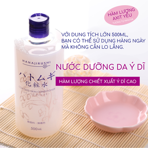 Nước hoa hồng cấp ẩm, trắng da Hanajirushi Coix Seed Skin Conditioner 500ml - Hàng Nhật nội địa