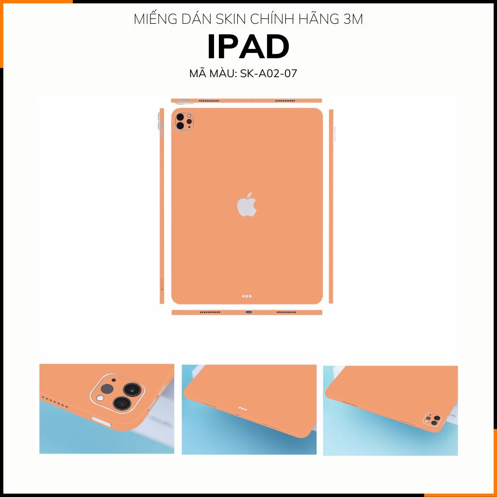 Dán skin ipad , ipad pro, ipad air , ipad mini full body và camera chính hãng 3M - PASTEL ORANGE -  SK A02 07 phụ kiện điện thoại huỳnh tân store