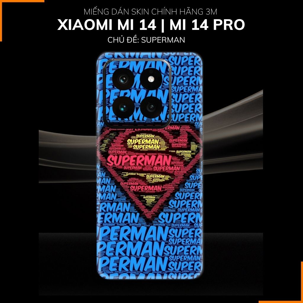 Dán skin điện thoại Xiaomi Mi 14 , Mi 14 Pro full body và camera nhập khẩu chính hãng USA in hình SUPER MAN - SKD Z08 phụ kiện điện thoại huỳnh tân store