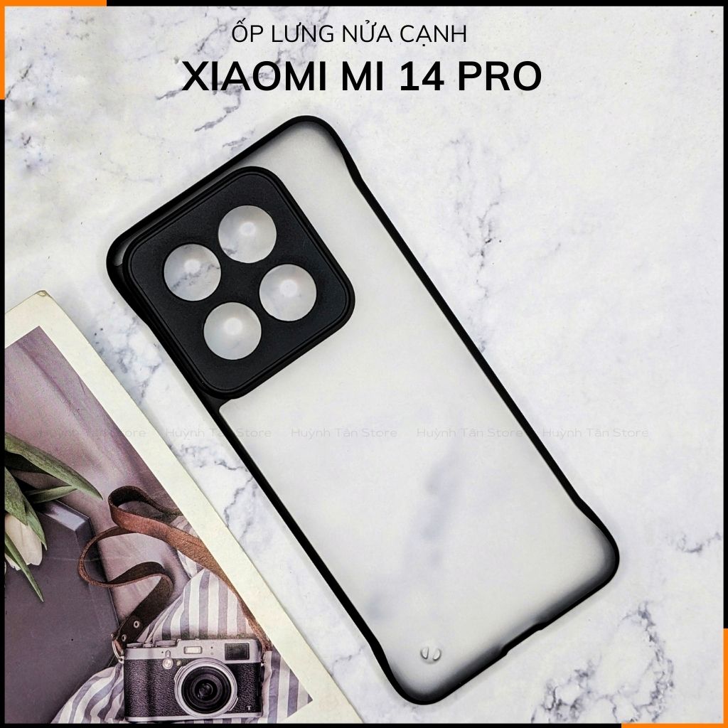 Ốp lưng xiaomi mi 14 pro nửa cạnh lưng nhám chống bám vân tay bảo vệ camera phụ kiện điện thoại huỳnh tân store
