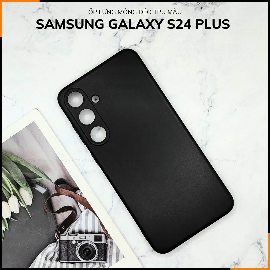 Ốp lưng s24 plus TPU màu dẻo siêu mỏng ôm sát thân máy bảo vệ camera phụ kiện điện thoại huỳnh tân store