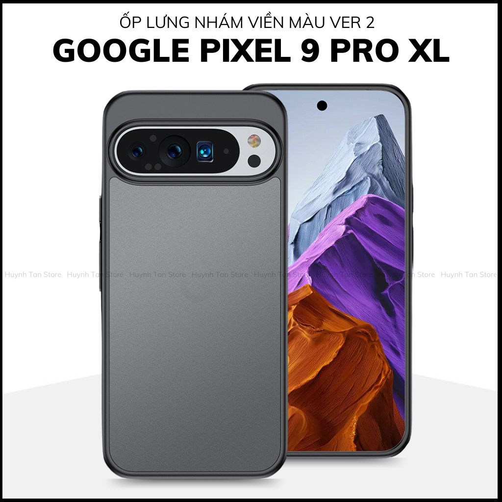 Ốp lưng google pixel 9 pro xl chống sốc chống vân tay NHÁM VIỀN MÀU VER 2 bảo vệ camera phụ kiện huỳnh tân store