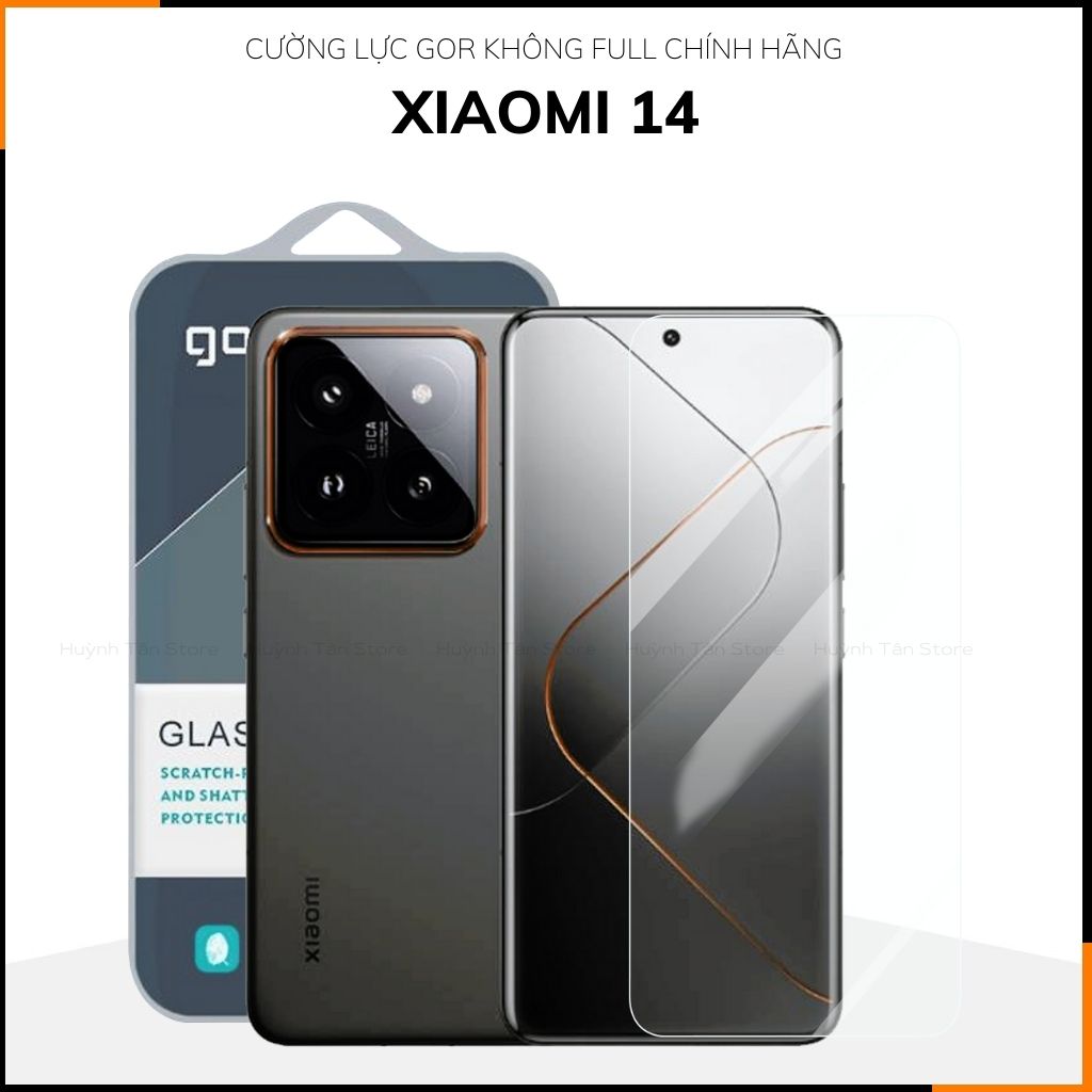 Cường lực xiaomi mi 14 trong suốt KHÔNG FULL MÀN chống bám vân tay chính hãng GOR phụ kiện huỳnh tân store