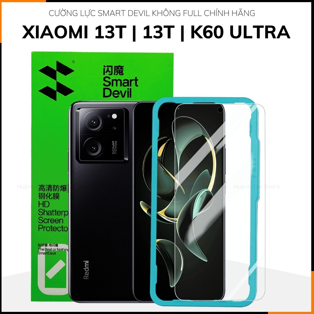 Kính cường lực xiaomi mi 13t, 13t pro, k60 ultra trong suốt KHÔNG FULL MÀN chống bám vân tay chính hãng SMART DEVIL huỳnh tân store