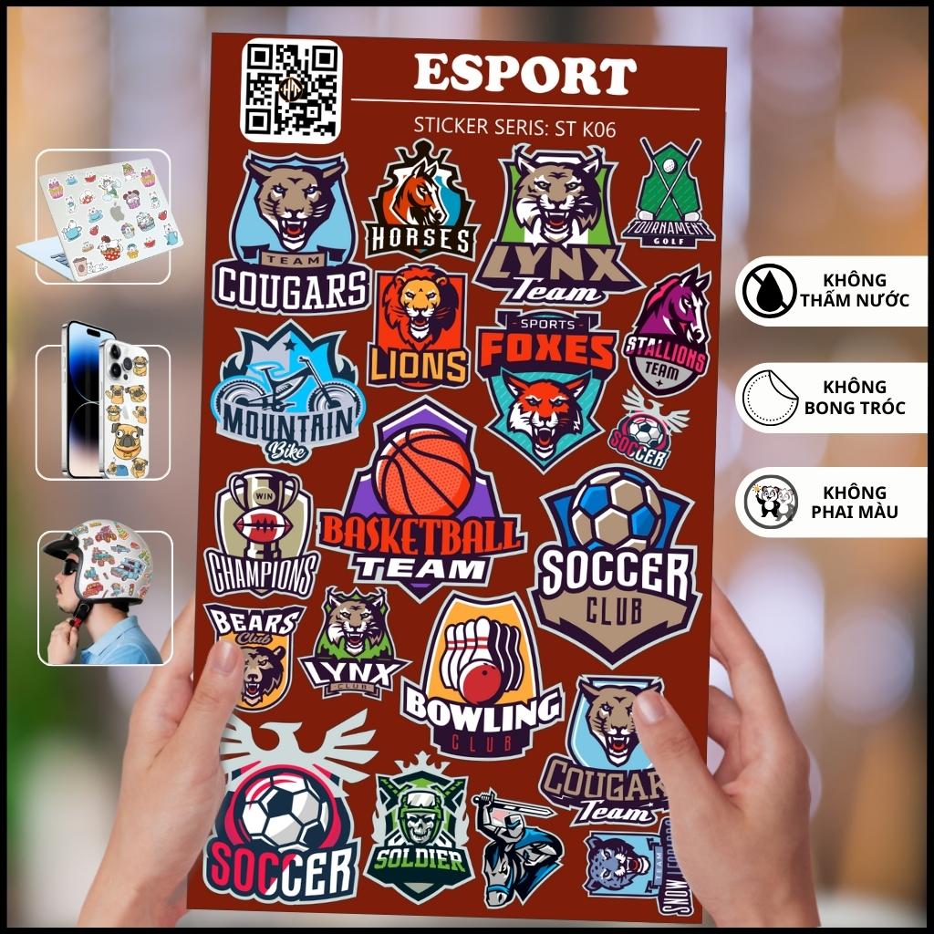 Hình sticker thể thao điện tử Esport ST K06 chống phai màu dán mũ bảo hiểm vali laptop điện thoại xe máy phụ kiện huỳnh tân store